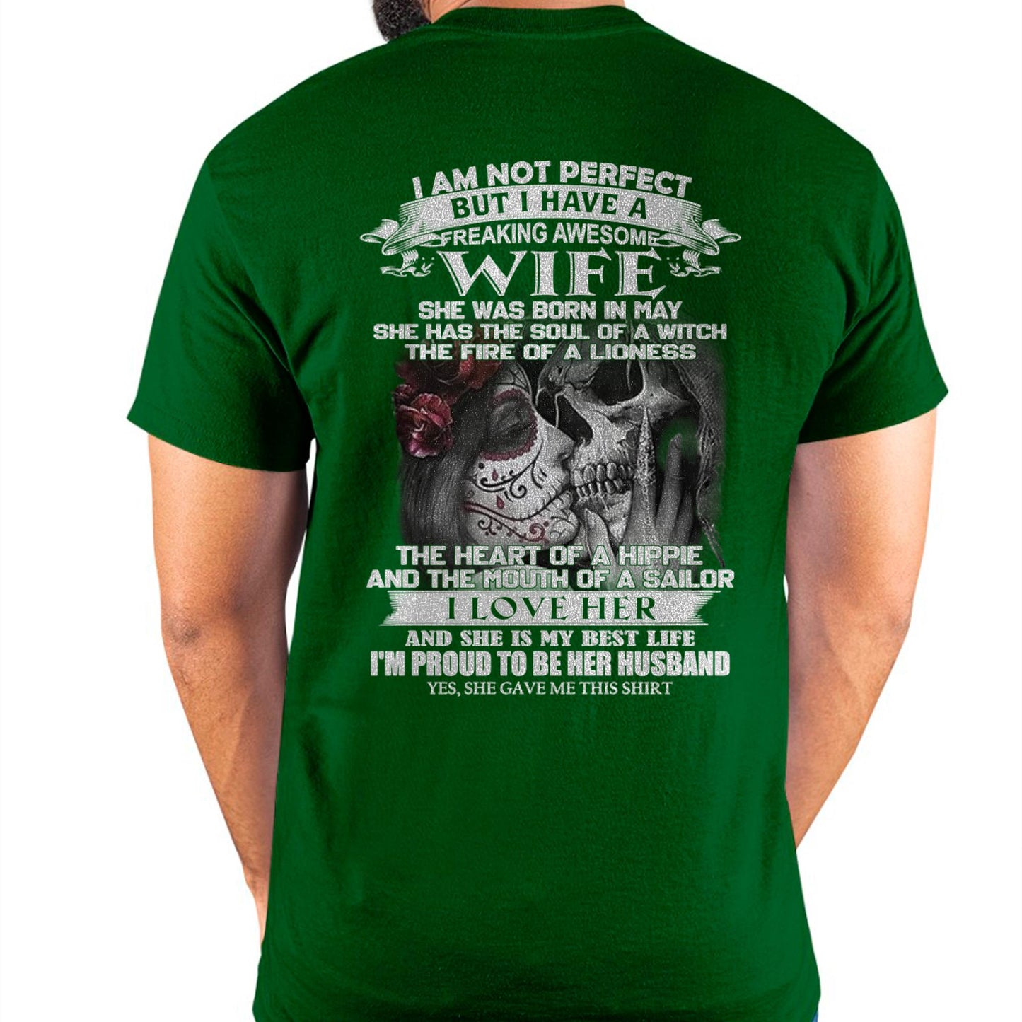 I Am Not Perfect But I Have A Freaking Awesome Wife - Gift For Husband From Wife - MTNN05 (SKU06-31-05)