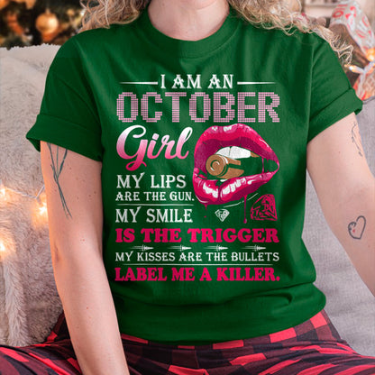 OCTOBER - I AM AN OCTOBER GIRL, LABEL ME A KILLER T-Shirt/Hoodie/Sweatshirt - HNDS10