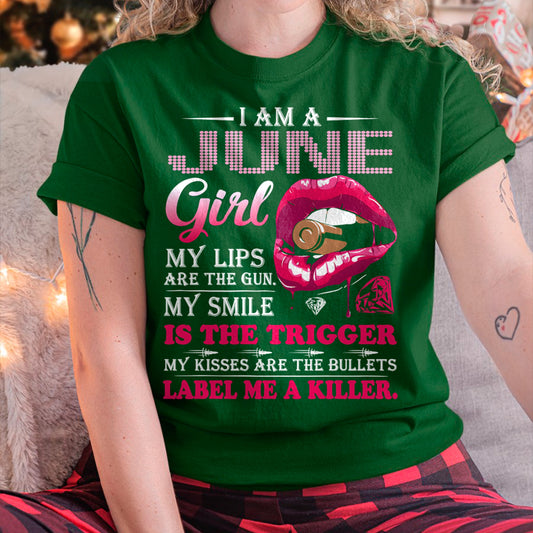 JUNE - I AM A JUNE GIRL, LABEL ME A KILLER T-Shirt/Hoodie/Sweatshirt - HNDS06