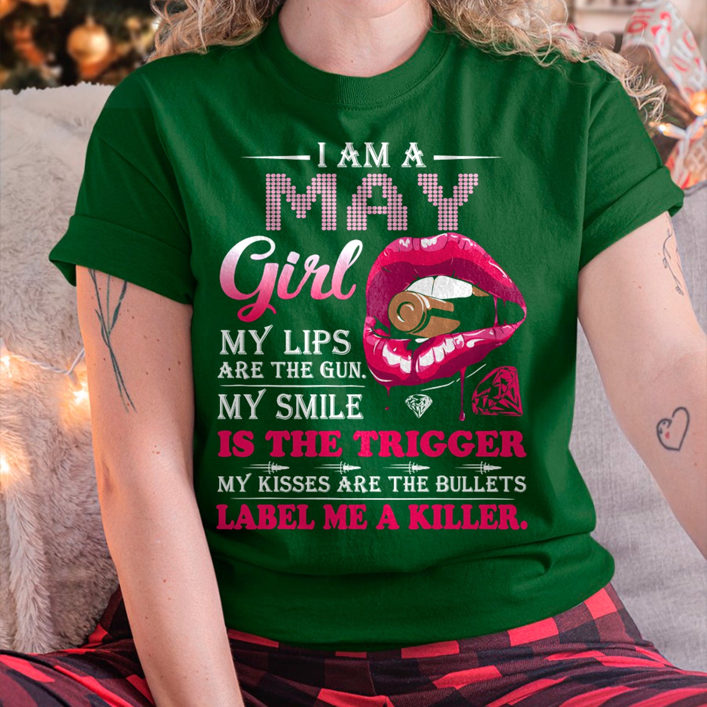 MAY - I AM A MAY GIRL, LABEL ME A KILLER T-Shirt/Hoodie/Sweatshirt - HNDS05