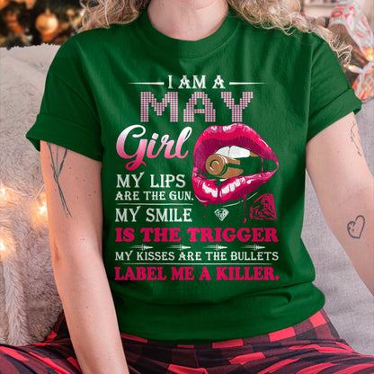 MAY - I AM A MAY GIRL, LABEL ME A KILLER T-Shirt/Hoodie/Sweatshirt - HNDS05