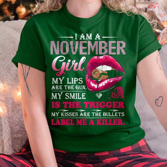 NOVEMBER - I AM A NOVEMBER GIRL, LABEL ME A KILLER T-Shirt/Hoodie/Sweatshirt - HNDS11
