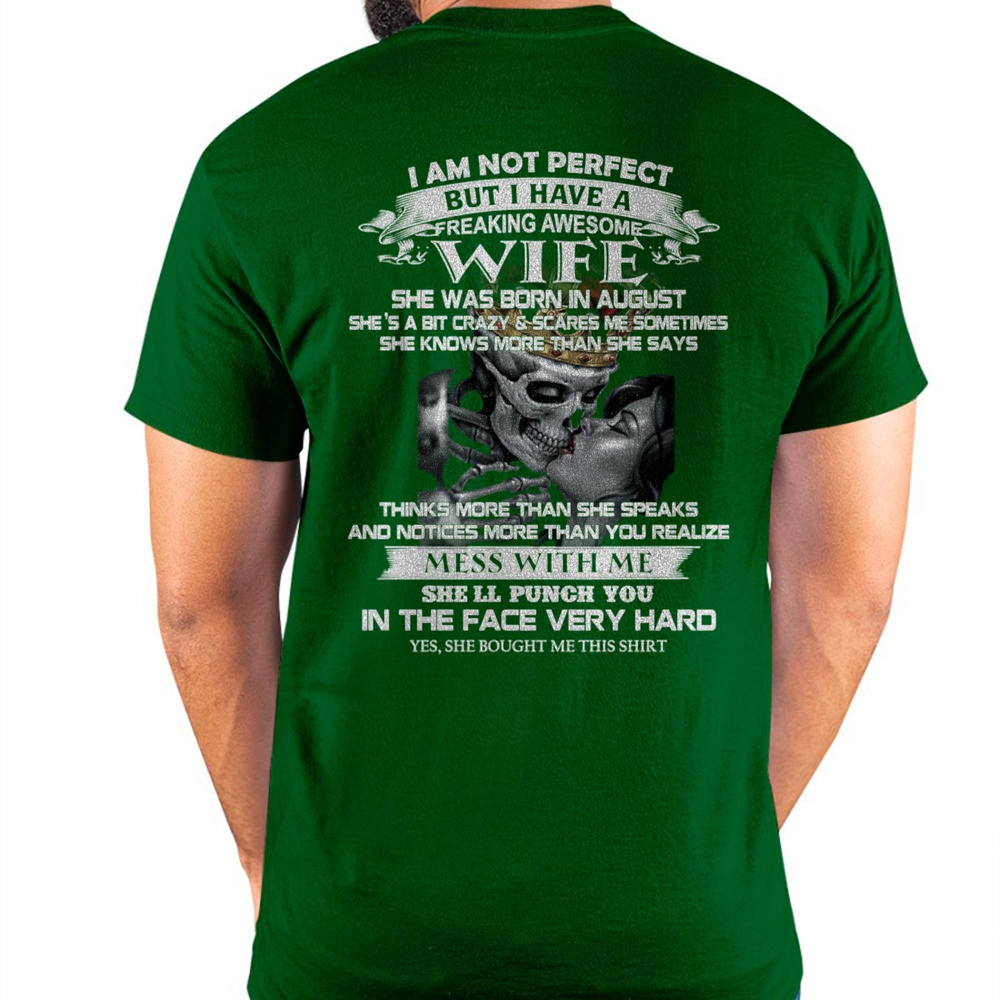 August - I Am Not Perfect But I Have A Freaking Awesome Wife - Gift For Husband From Wife - MTNN08 (SKU06-34-08)