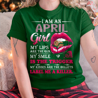 APRIL - I AM AN APRIL GIRL, LABEL ME A KILLER T-Shirt/Hoodie/Sweatshirt - HNDS04