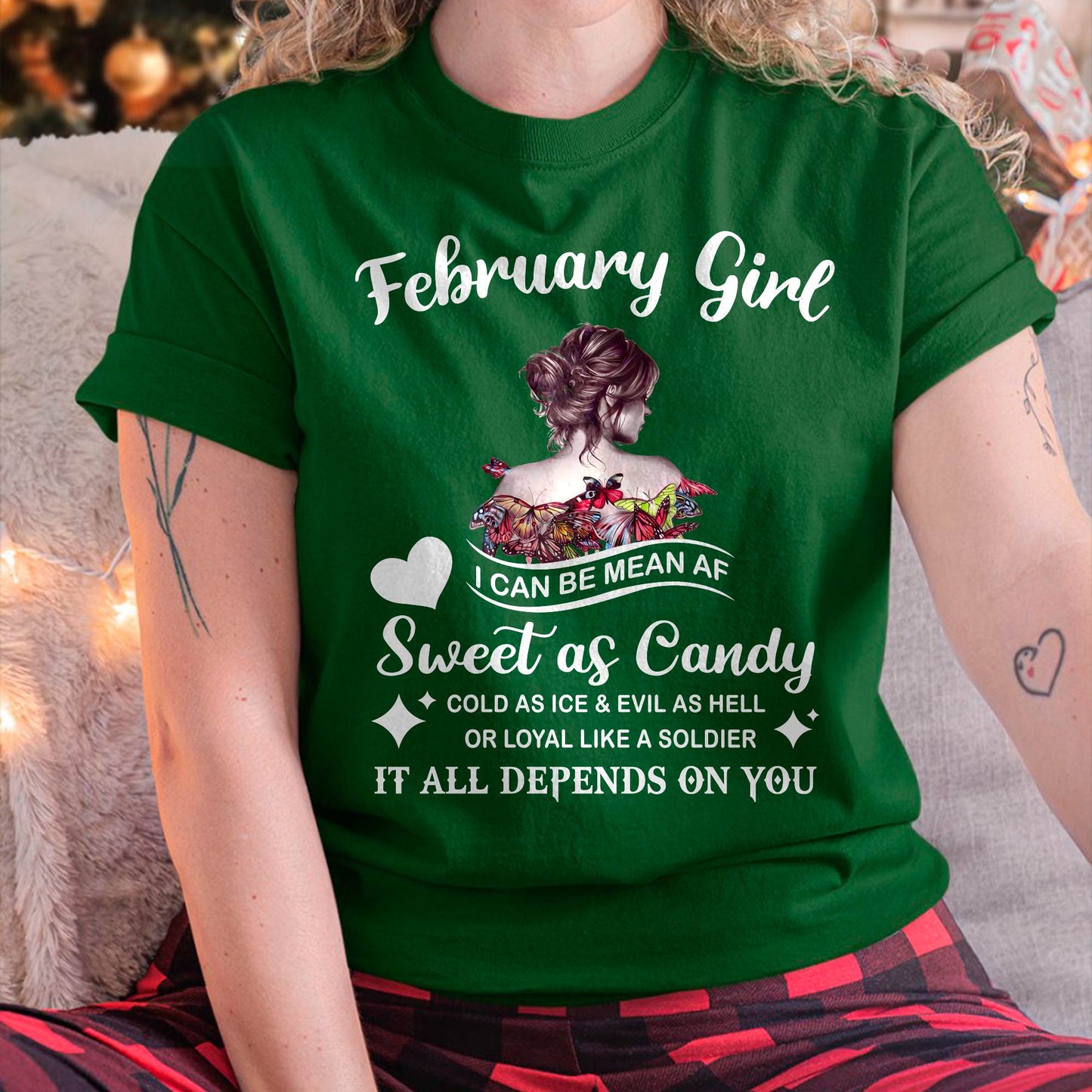 February Girl T-Shirt – Sweet As Candy, Cold As Ice - Birthday Gift for Women - MTNN02 (SKU26T-01-38-02)