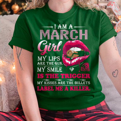 MARCH - I AM A MARCH GIRL, LABEL ME A KILLER T-Shirt/Hoodie/Sweatshirt - HNDS03