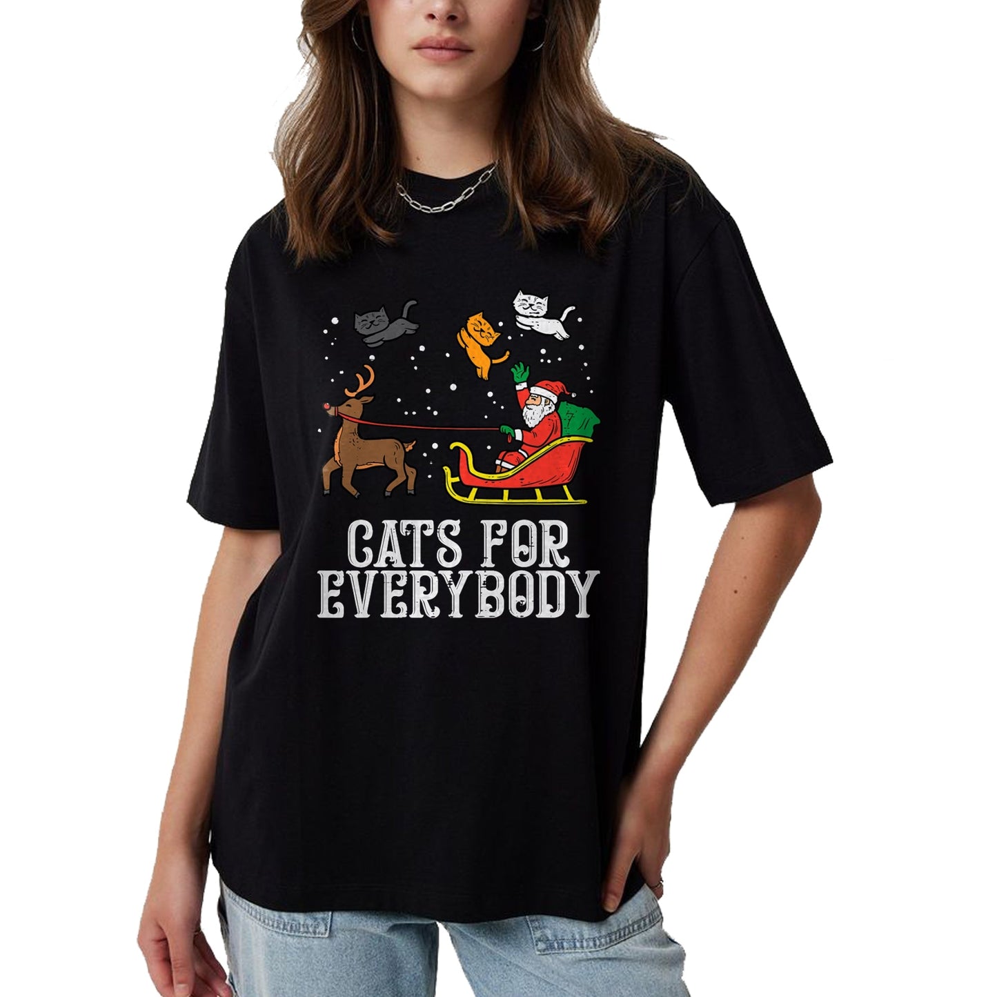 Cats For Everybody Christmas Cat Funny Xmas Women Santa T-Shirt - Christmas Unisex T-Shirt/Hoodie/Sweatshirt - HNDS00