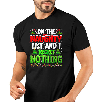 On The Naughty List and Regret Nothing Pjs Christmas Xmas Ki T-Shirt - Christmas Unisex T-Shirt/Hoodie/Sweatshirt - HNDS00