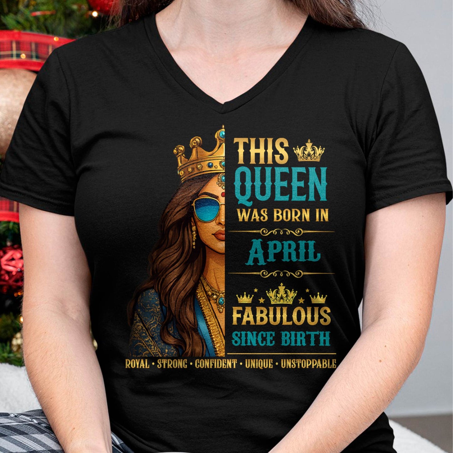 This Queen Was Born In April – Fabulous Since Birth – T-shirt for Women - MTNN04 (SKU2605-135-04)