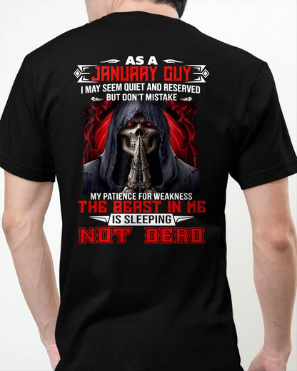 AS A JANUARY GUY THE BEAST IN ME IS SLEEPING NOT DEAD - BADASS SKULL GIFT FOR MEN - MTNN01 (SKU2606-291-01)