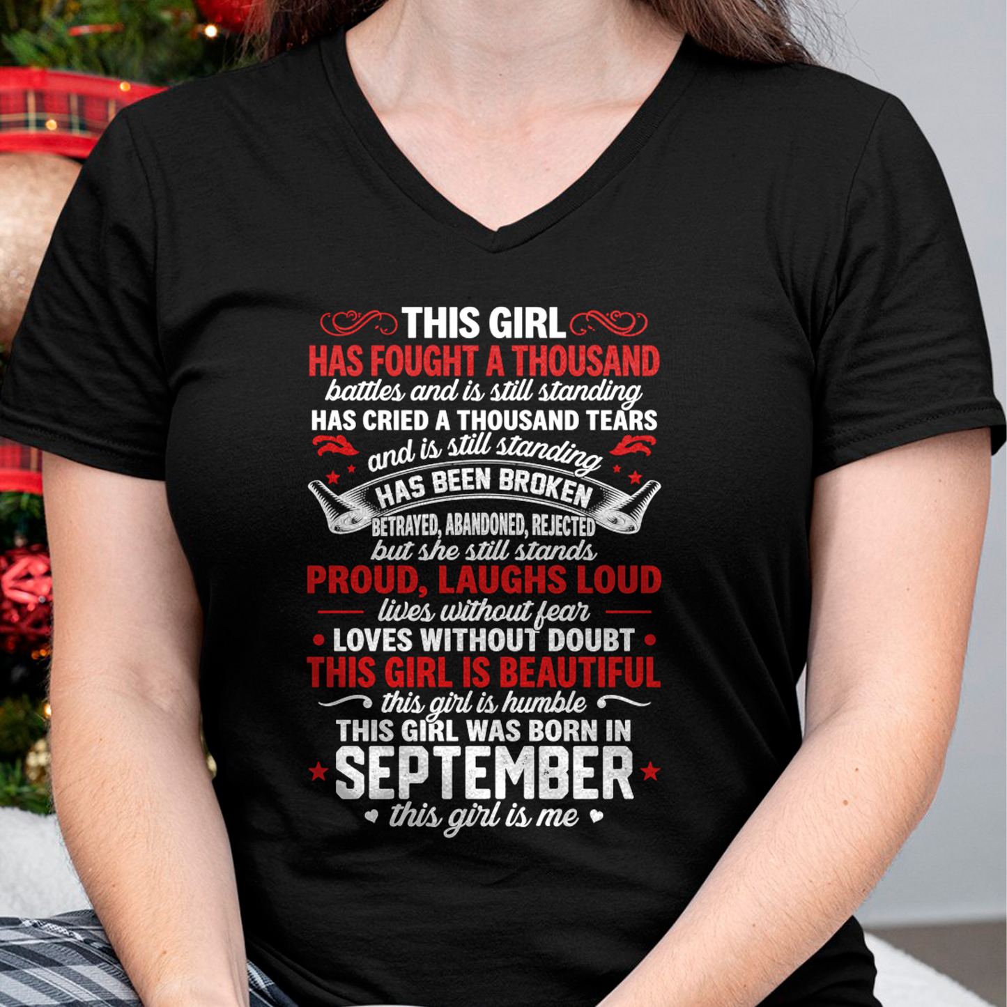 SEPTEMBER GIRL – HAS FOUGHT A THOUSAND BATTLES – INSPIRATIONAL GRAPHIC T-SHIRT FOR WOMEN - MTNN09 (SKU2607-299-09)