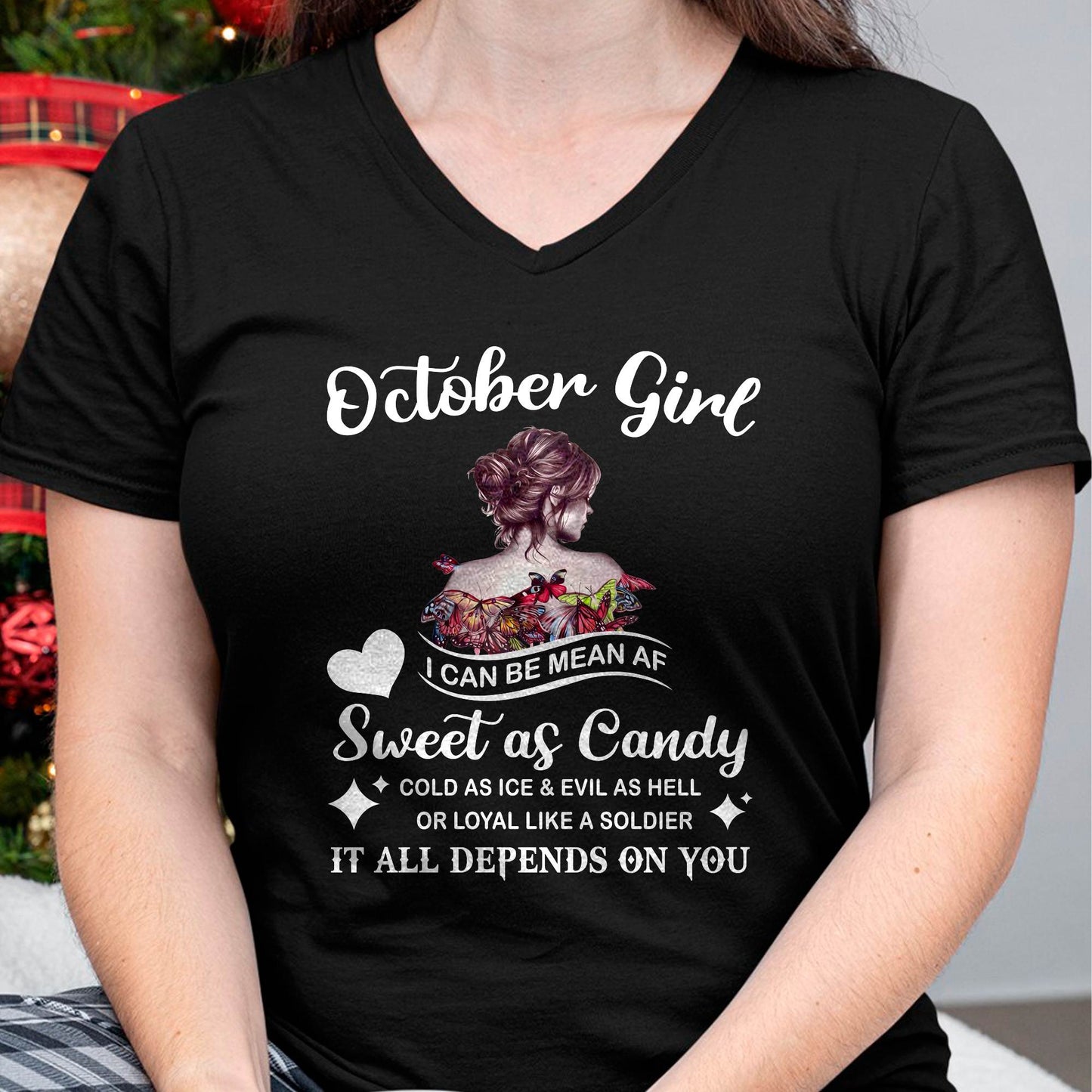October Girl T-Shirt – Sweet As Candy, Cold As Ice - Birthday Gift for Women - MTNN10 (SKU26T-01-38-10)