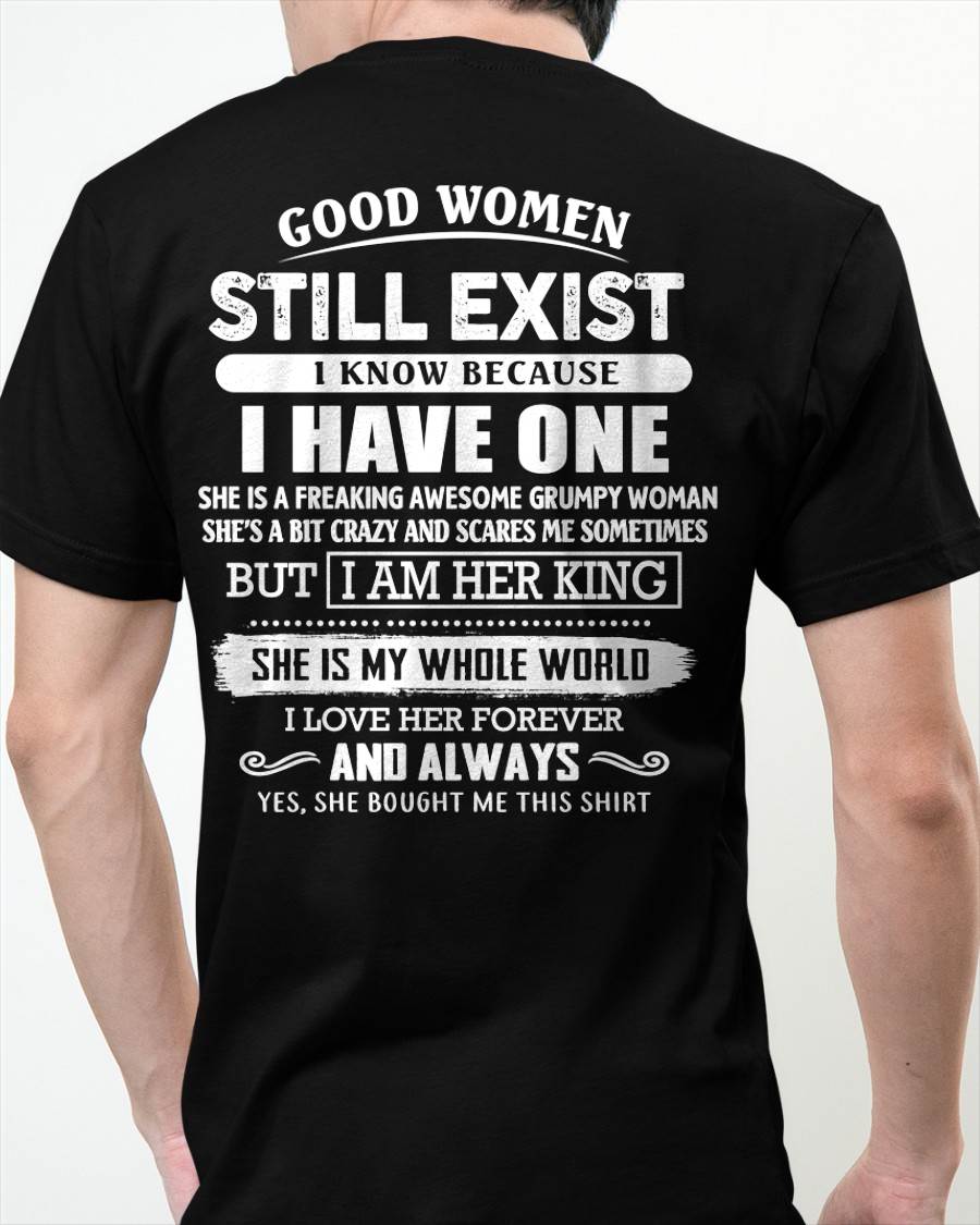 GOOD WOMEN STILL EXIST - PERFECT GIFT FROM WIFE, GIRLFRIEND - MTNN00 (SKU12-306-00)