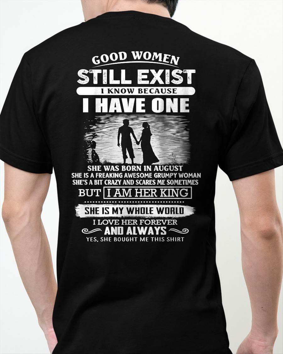 AUGUST - GOOD WOMEN STILL EXIST - PERFECT GIFT FROM WIFE, GIRLFRIEND - MTNN08 (SKU2604-293-08)