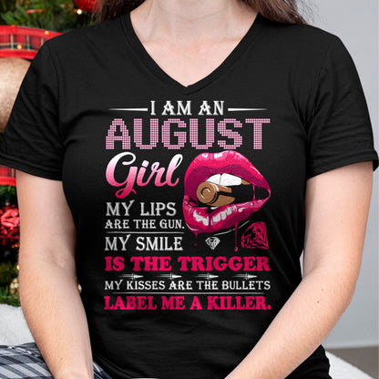 AUGUST - I AM AN AUGUST GIRL, LABEL ME A KILLER T-Shirt/Hoodie/Sweatshirt - HNDS08