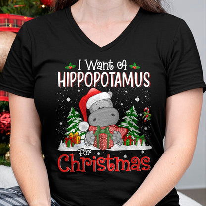 I Want A Hippopotamus For Christmas Xmas Hippo for Kid Women T-Shirt - Christmas Unisex T-Shirt/Hoodie/Sweatshirt - HNDS00