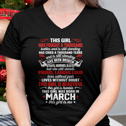 MARCH GIRL – HAS FOUGHT A THOUSAND BATTLES – INSPIRATIONAL GRAPHIC T-SHIRT FOR WOMEN - MTNN03 (SKU2607-299-03)