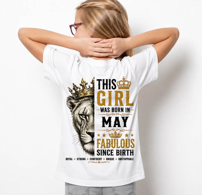 May – This Girl Was Born Fabulous – Lion Girl Strength - T-Shirt For Women - MTNN05 (SKU2605-193-05)