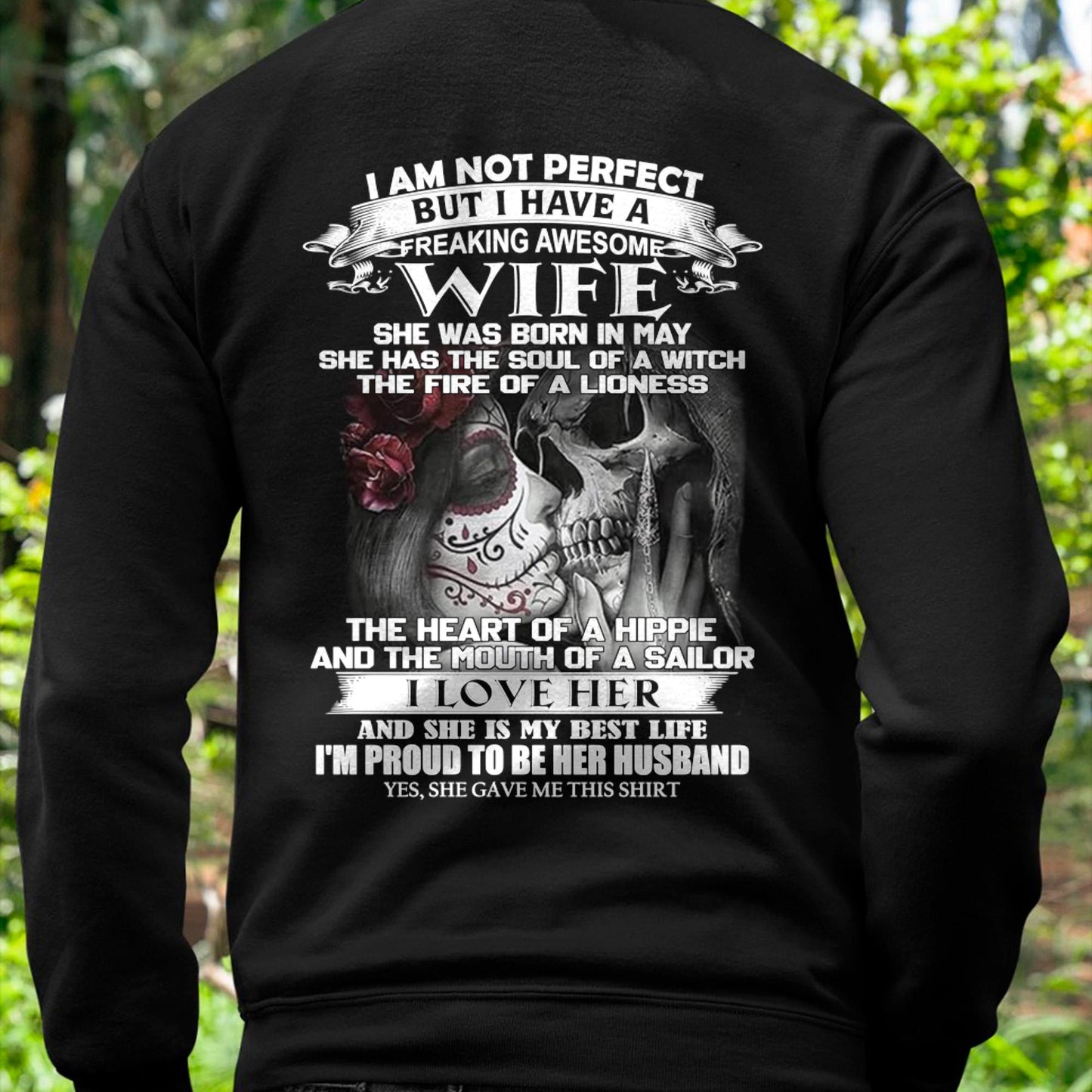 I Am Not Perfect But I Have A Freaking Awesome Wife - Gift For Husband From Wife - MTNN05 (SKU06-31-05)
