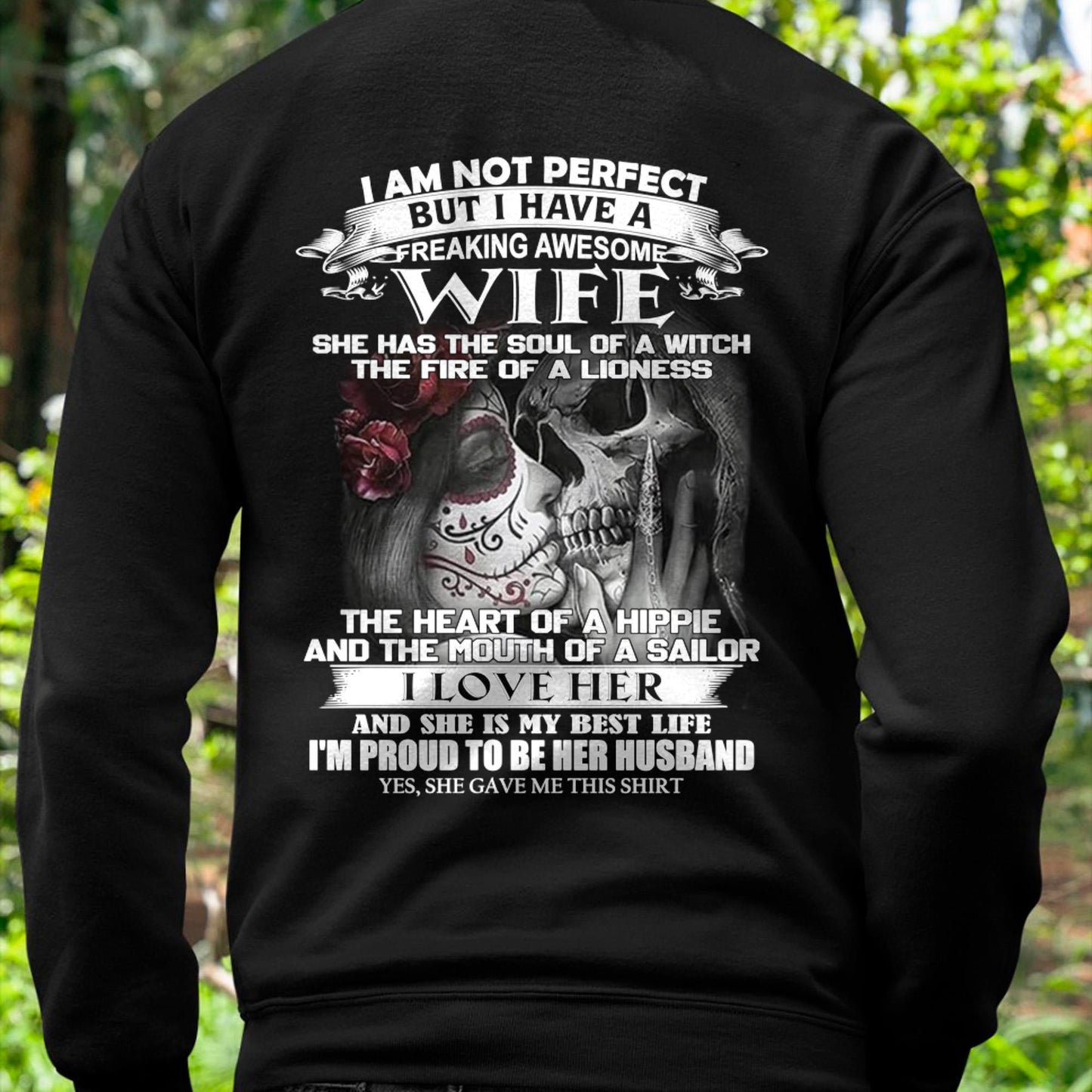 I Am Not Perfect But I Have A Freaking Awesome Wife - Gift For Husband From Wife - MTNN00 (SKU06-31-00)