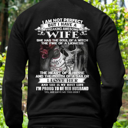 I Am Not Perfect But I Have A Freaking Awesome Wife - Gift For Husband From Wife - MTNN00 (SKU06-31-00)
