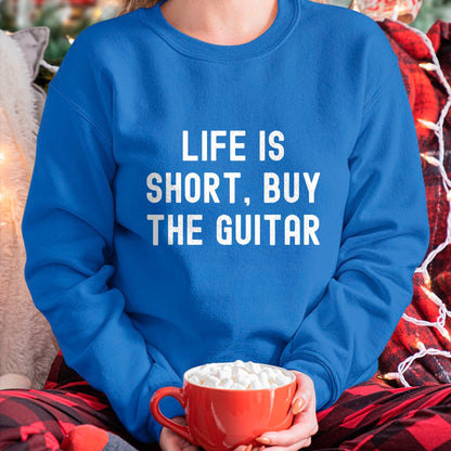 Guitar Lover Shirt, Funny Guitar UnisexT-Shirt/Hoodie/Sweatshirt HLT00 - Life Is Short, Buy The Guitar Funny Quote T-Shirt (1)