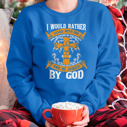 Christian Tee, Christian Faith Unisex T-Shirt/Hoodie/Sweatshirt HLT00 - I Would Rather Stand With God Jesus Christ Christian Faith T-Shirt (2)