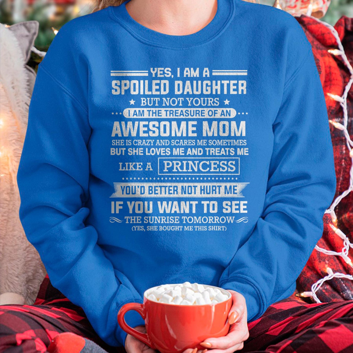 I Get My Attitude From My Freaking Awesome Mom - Gift for Daughter From Mom - MTNN00