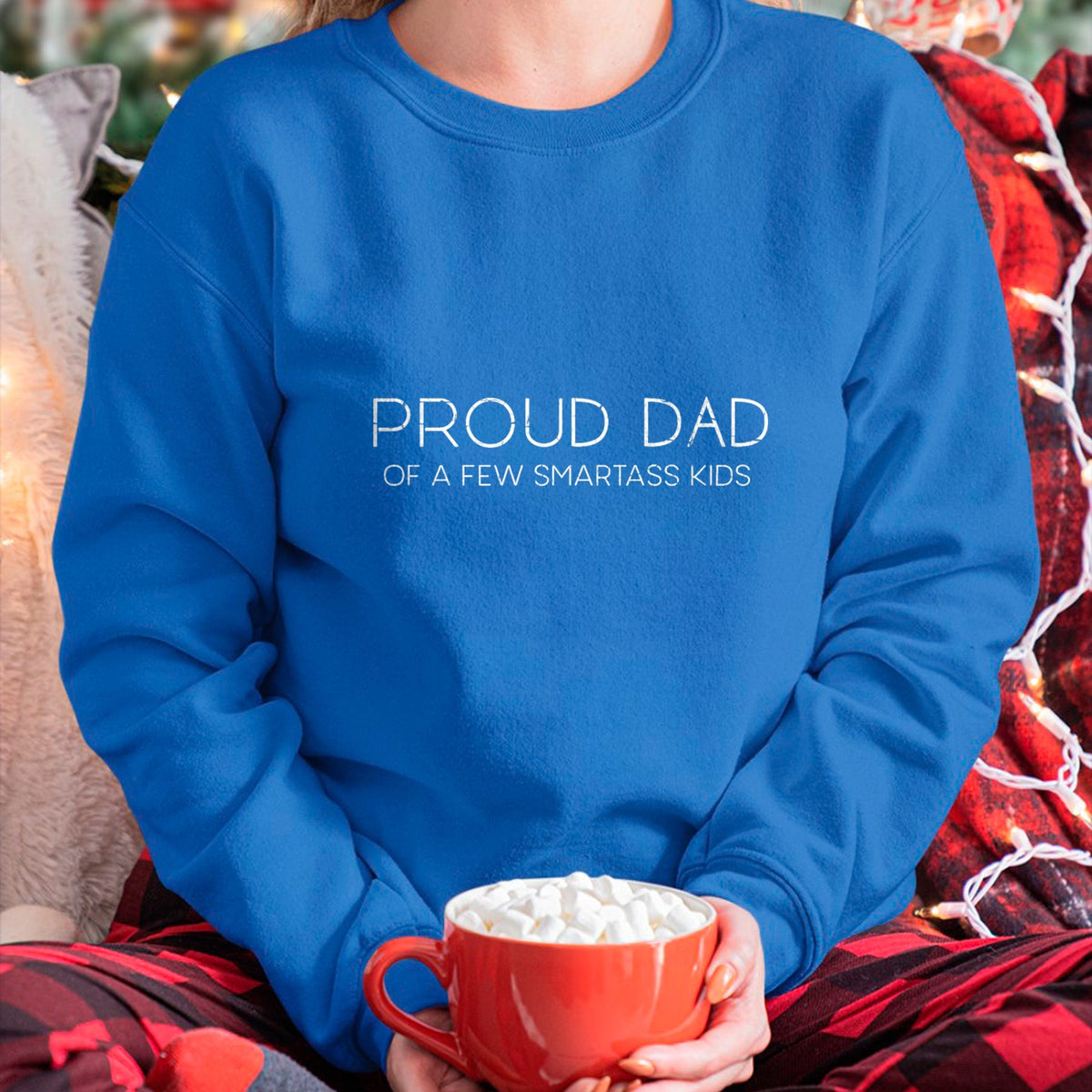Gift for Dad Shirt, Funny Dad Unisex T-Shirt/Hoodie/Sweatshirt HLT00 – Proud Father of a Few Smartass Kids Father_s Day Dad Jokes T-Shirt