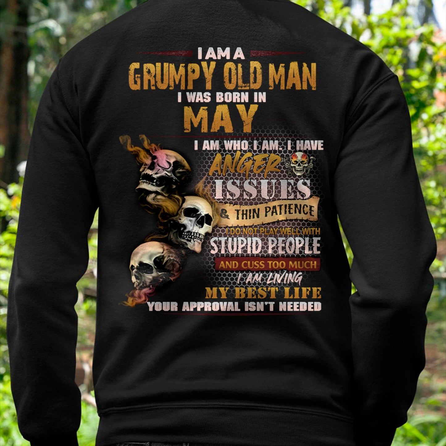 May - Grumpy Old Man T-Shirt - Funny Skull Anger Issues Tee - Perfect Gift For Men MTNN05 (SKU08-67-05)