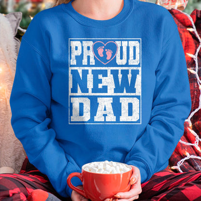Gift for Dad Shirt, Funny Dad Unisex T-Shirt/Hoodie/Sweatshirt HLT00 – Proud New Dad Girl Baby Announcement Father_s Day T-Shirt