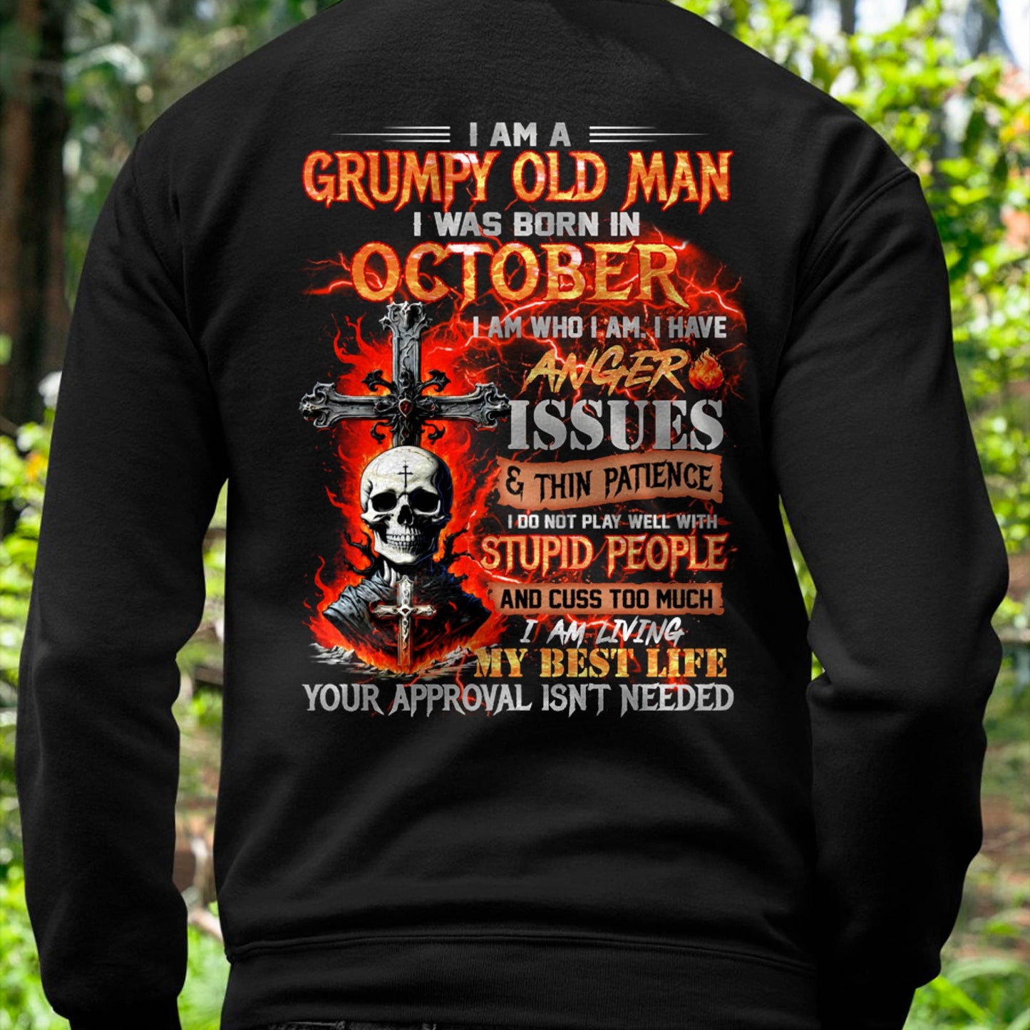 OCTOBER - GRUMPY OLD MAN T-SHIRT - FUNNY SKULL ANGER ISSUES TEE - PERFECT GIFT FOR MEN MTNN10 (SKU12-319-10)