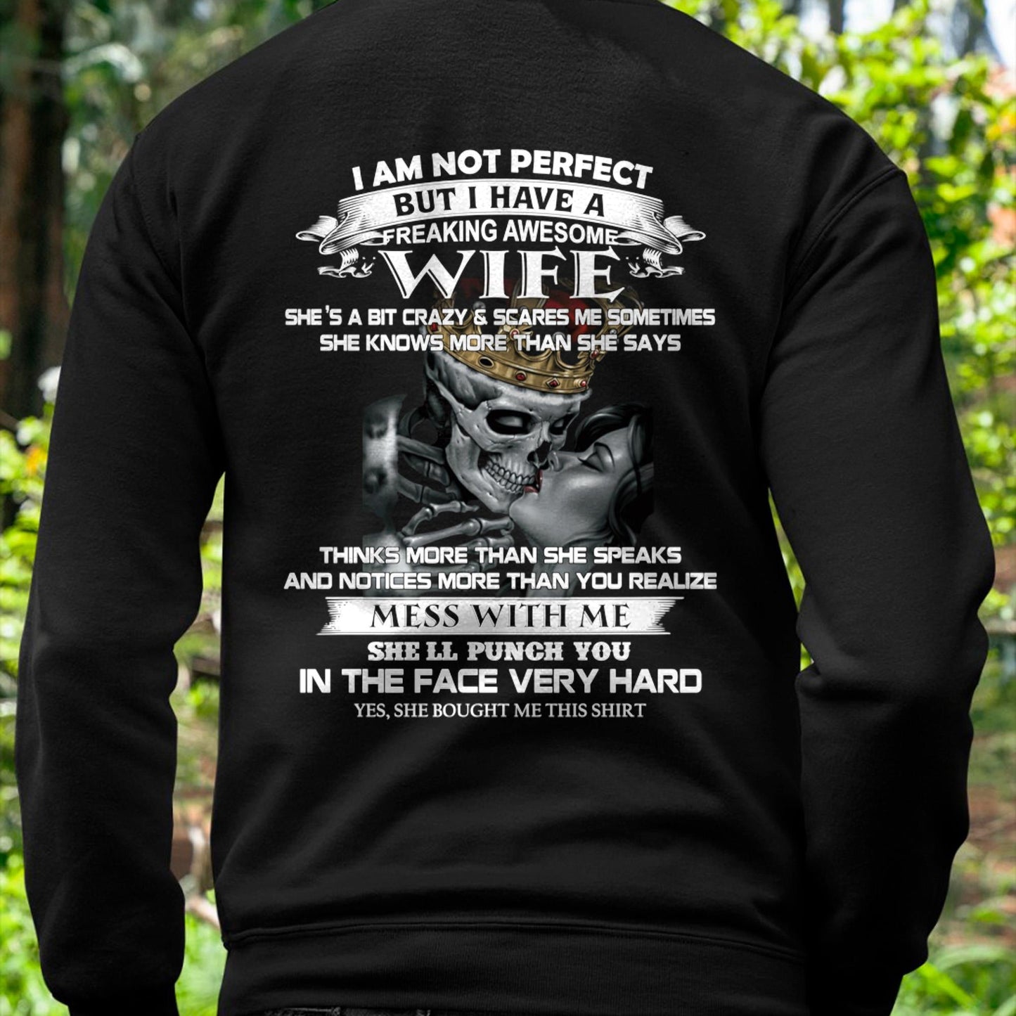 I Am Not Perfect But I Have A Freaking Awesome Wife - Gift For Husband From Wife - MTNN00 (SKU06-34-00)