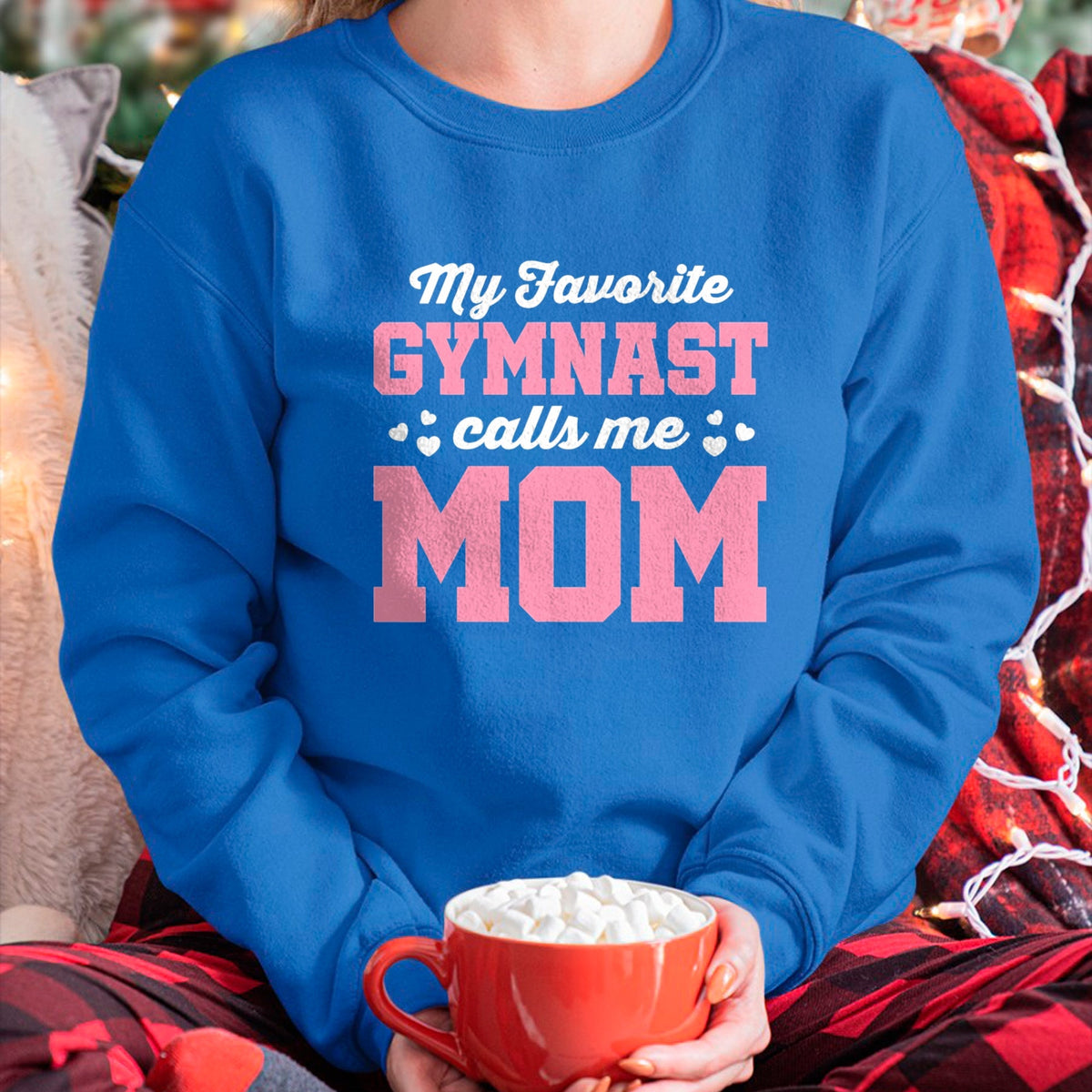 Gift for Mom Shirt, Funny Mom Unisex T-Shirt/Hoodie/Sweatshirt HLT00 - My Favorite Gymnast Calls Me Mom Gymnastics Mom T-Shirt