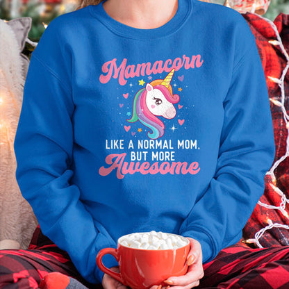 Gift for Mom Shirt, Funny Mom Unisex T-Shirt/Hoodie/Sweatshirt HLT00 - Mamacorn Like A Normal Mom But More Awesome - Unicorn Mother T-Shirt