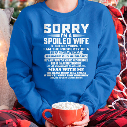 Best Wife Shirt, Wife and Husband Unisex T-Shirt/Hoodie/Sweatshirt HLT00 - Gift for wife T shirt, spoiled wife   Sorry I'm A Spoiled Wife But Not Yours Grumpy Old Husband Long