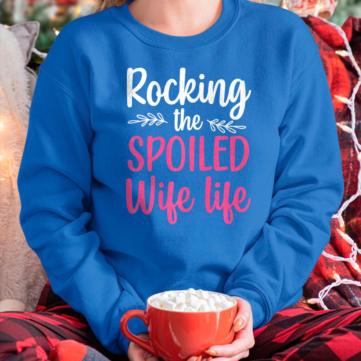 Best Wife Shirt, Wife and Husband Unisex T-Shirt/Hoodie/Sweatshirt HLT00 - Gift for wife T shirt, spoiled wife   Funny Spoiled Wife Art For Women Girls Husband Spoiled Wife Pr (33)