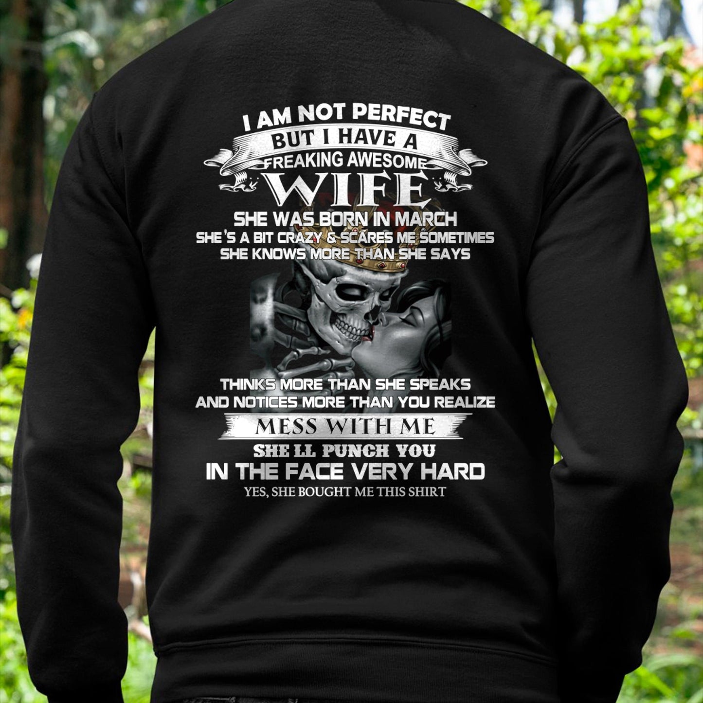 March - I Am Not Perfect But I Have A Freaking Awesome Wife - Gift For Husband From Wife - MTNN03 (SKU06-34-03)
