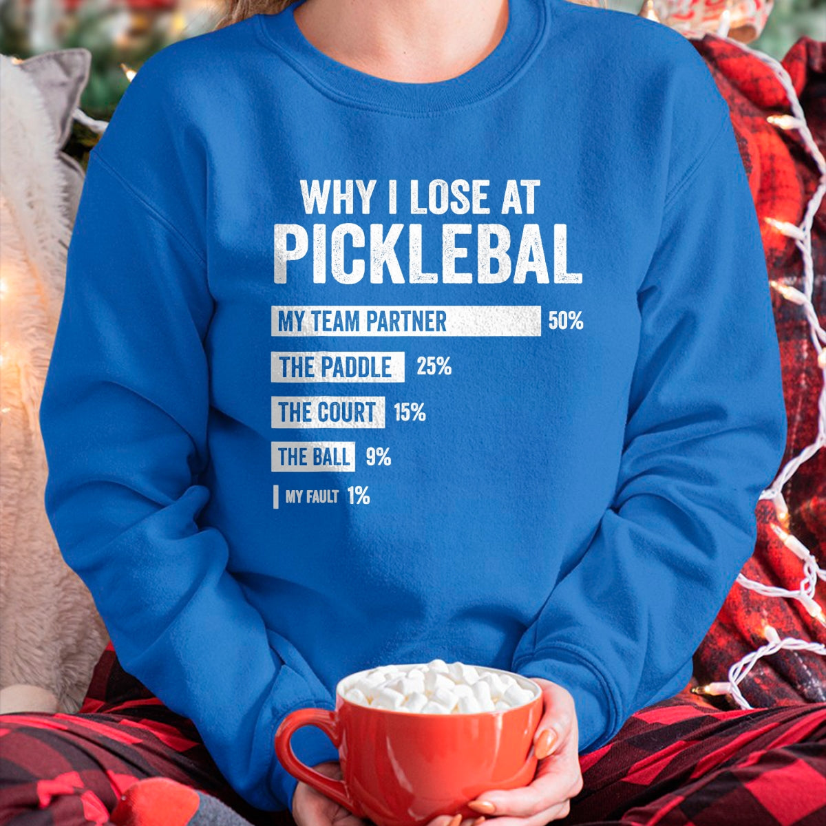Funny Pickleball Shirt, Pickleball Lover Unisex T-Shirt/Hoodie/Sweatshirt HLT00 - Why I Lose at Pickleball Funny Player Quote T-Shirt
