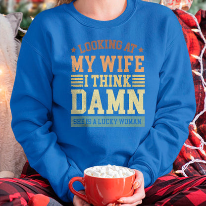 Best Wife Shirt, Wife and Husband Unisex T-Shirt/Hoodie/Sweatshirt HLT00 - Gift for wife T shirt, lucky wife   Looking At My Wife I Think Damn She Is A Lucky Woman Tank Top