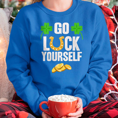 Patrick Day Shirts for Family, Funny Patrick Day shirts, st patrick's day Unisex T-Shirt/Hoodie/Sweatshirt HLT00 - Go Luck Yourself T-Shirt St Patrick Day 2022 Shirt Idea T-Shirt