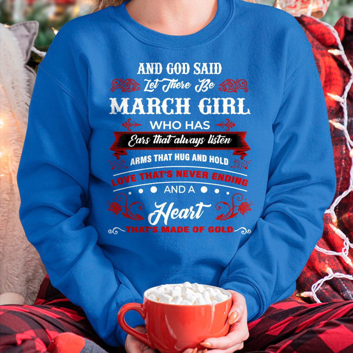 AND GOD SAID LET THERE BE MARCH GIRL T-Shirt/Hoodie/Sweatshirt - HNDS03