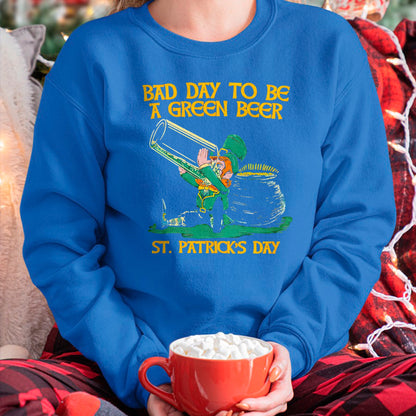 Patrick Day Shirts for Family, Funny Patrick Day shirts, st patrick's day Unisex T-Shirt/Hoodie/Sweatshirt HLT00 - Bad day to be a green beer St Patrick Day T-Shirt