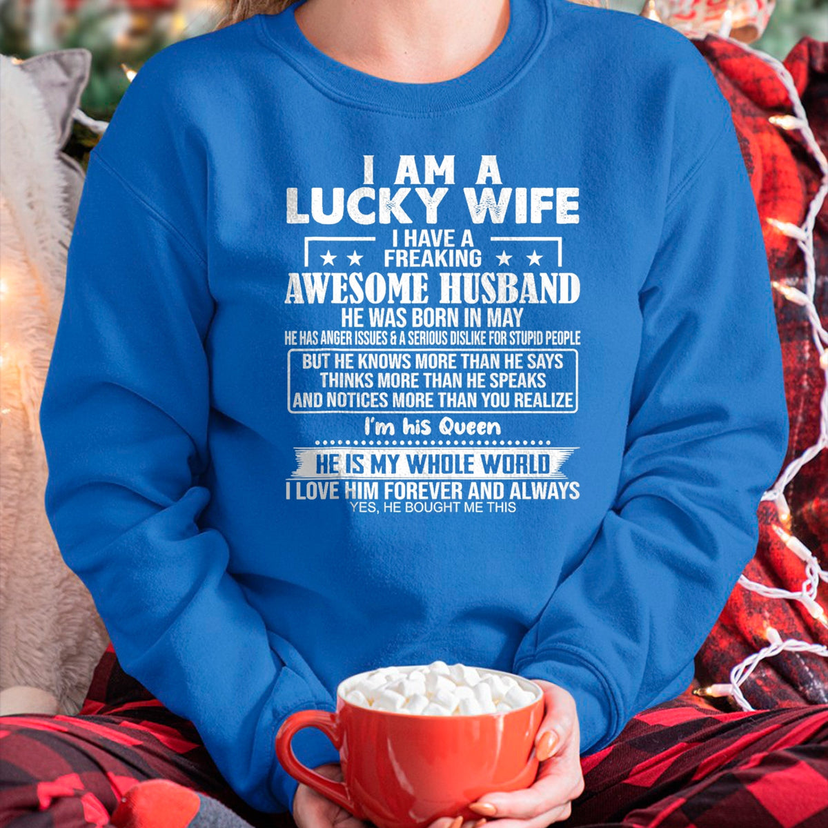 Best Wife Shirt, Wife and Husband Unisex T-Shirt/Hoodie/Sweatshirt HLT00 - Gift for wife T shirt, lucky wife   I Am A Lucky Wife I Have A Freaking Awesome Husband MAY Tank Top