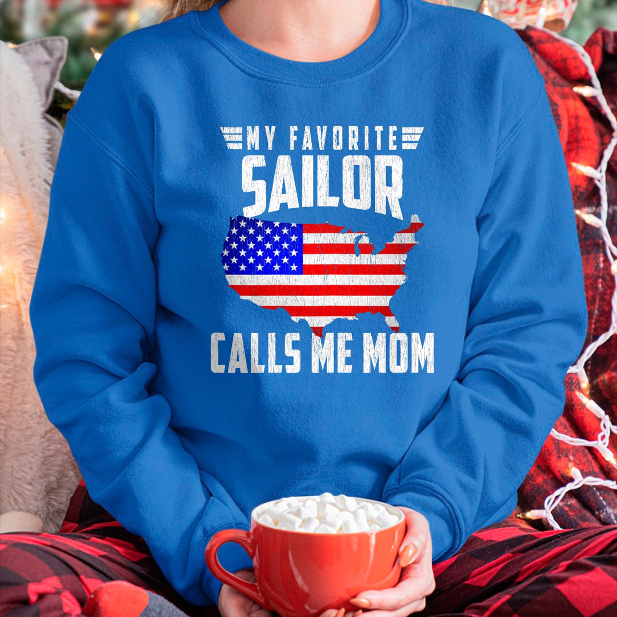 Gift for Mom Shirt, Funny Mom Unisex T-Shirt/Hoodie/Sweatshirt HLT00 - My Favorite Sailor Calls Me Mom USA American Flag T-Shirt