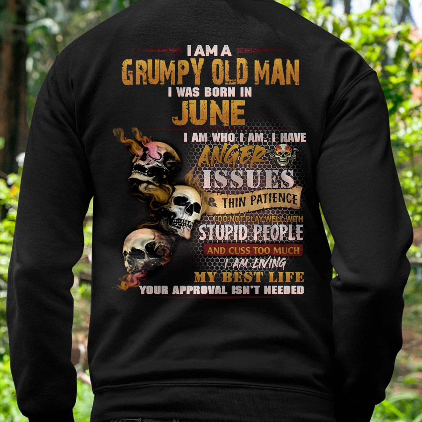 June - Grumpy Old Man T-Shirt - Funny Skull Anger Issues Tee - Perfect Gift For Men MTNN06 (SKU08-67-06)