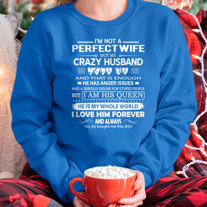 Christian Tee, Christian Faith Unisex T-Shirt/Hoodie/Sweatshirt HLT00 - I_m Not A Perfect Wife But My Crazy Husband Love Me Gifts Pullover Hoodie (1)