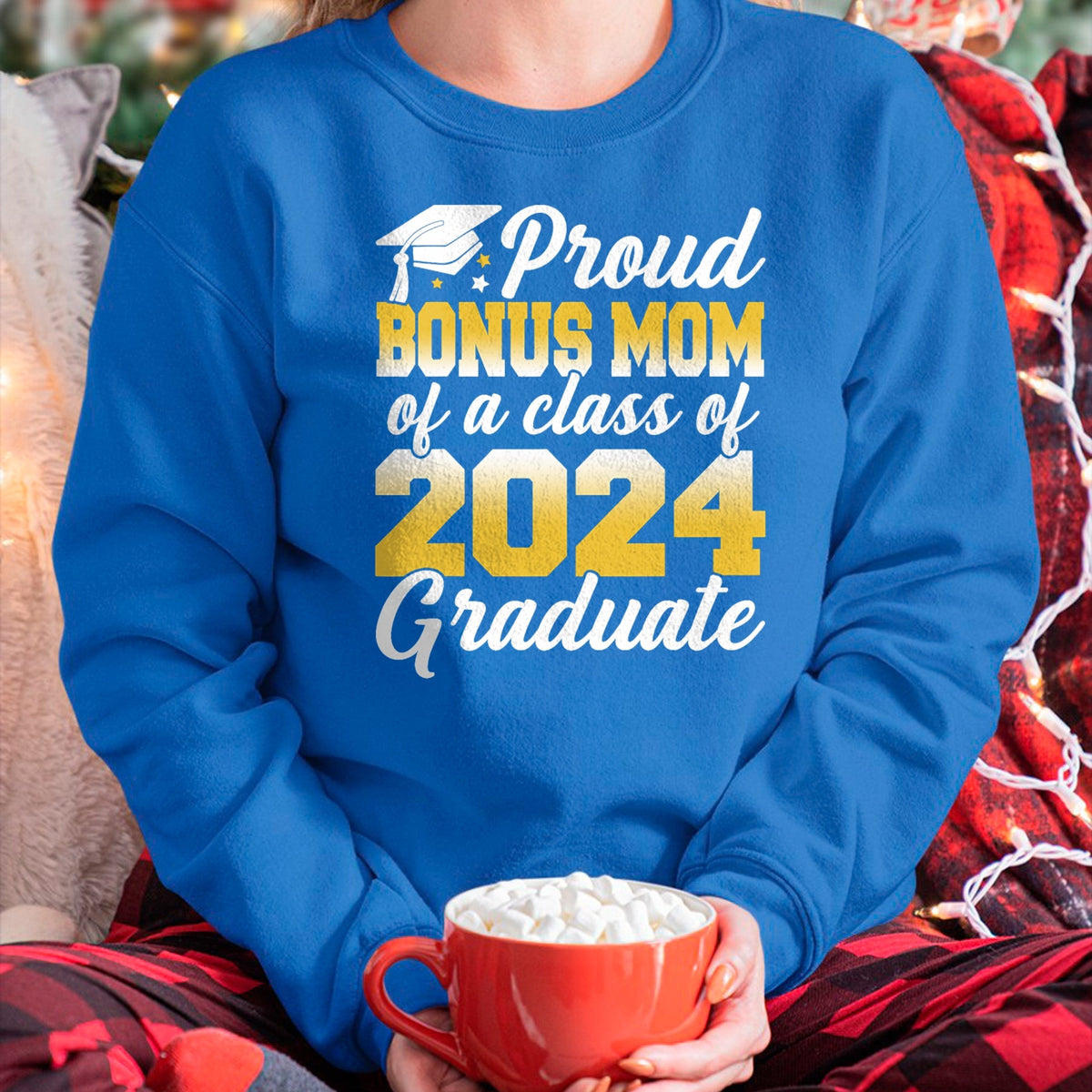 Gift for Mom Shirt, Funny Mom Unisex T-Shirt/Hoodie/Sweatshirt HLT00 - Proud Bonus Mom of a Class Of 2024 Graduate Senior Family T-Shirt