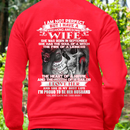 September - I Am Not Perfect But I Have A Freaking Awesome Wife - Gift For Husband From Wife - MTNN09 (SKU06-31-09)