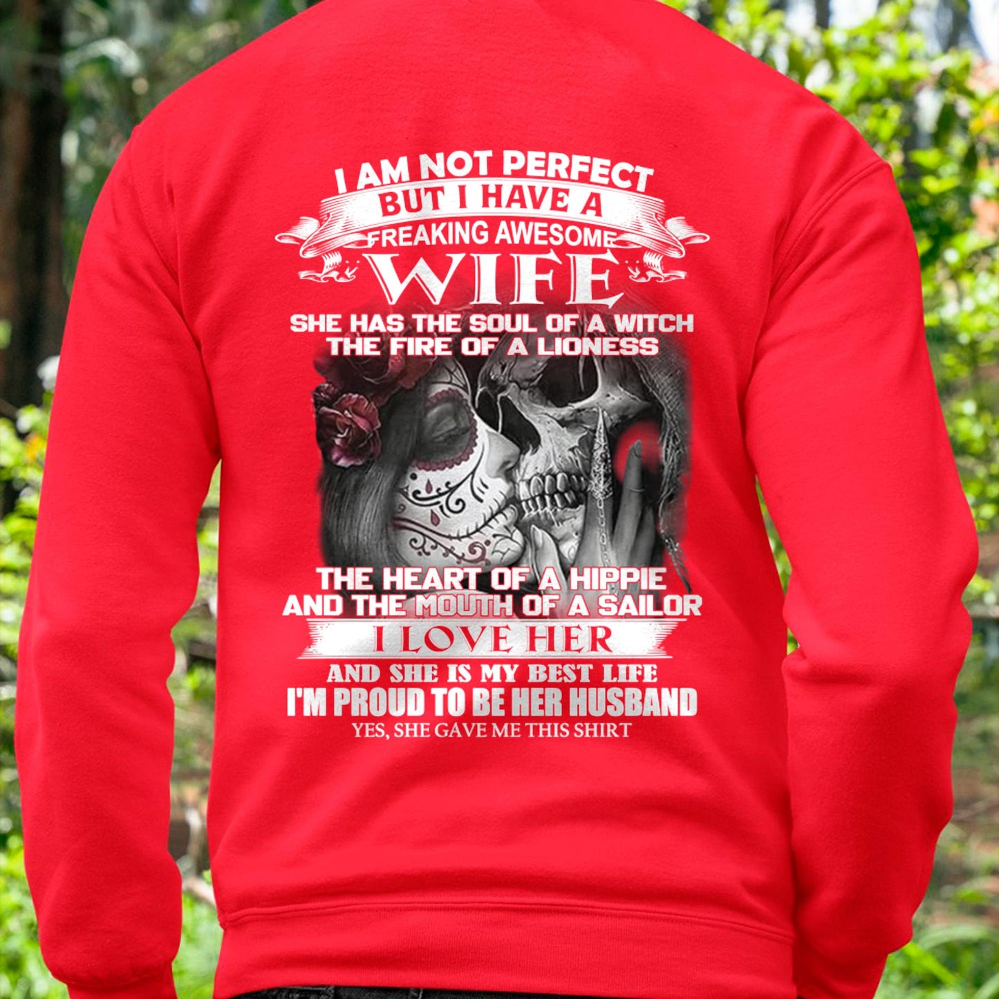 I Am Not Perfect But I Have A Freaking Awesome Wife - Gift For Husband From Wife - MTNN00 (SKU06-31-00)